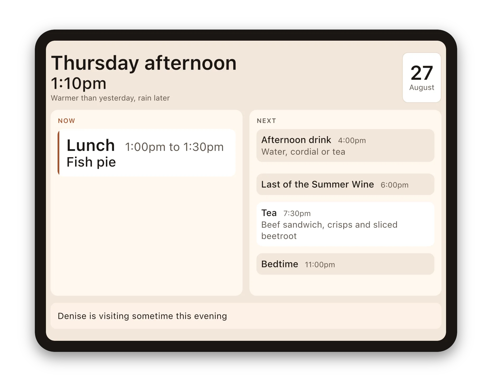 The Daysome display at 1:10pm. NOW shows Lunch,  1:00pm to 1:30pm, fish pie. NEXT lists the second set of pills, an afternoon drink at 4pm and tea at 7:30pm.